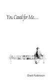 You Cared for Me...