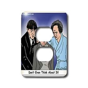 Rich Diesslins Funny General Cartoons - Three Stooges Don t Even Think About It - Light Switch Covers - 2 plug outlet cover