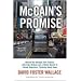 McCain's Promise: Aboard the Straight Talk Express with John McCain and a Whole Bunch of Actual Reporters, Thinking About Hope