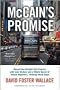 Mccain's Promise: Aboard the Straight Talk Express