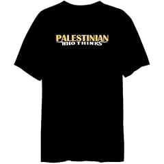 Palestinian Who Thinks L�nder Herren T-Shirt (Schwarz, Gr��en X-Small - XXX-Large)