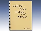 Violin Bow Rehair and Repair