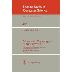 Advances in Cryptology 1990: Workshop Proceedings (Lecture Notes in Computer Science)