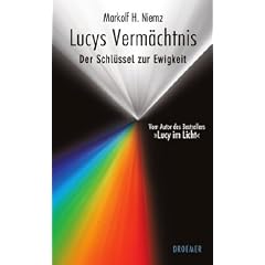 Lucys Verm�chtnis: Der Schl�ssel zur Ewigkeit