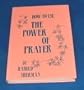 How to Use the Power of Prayer