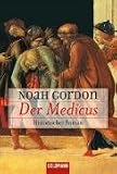 Der Medicus - Sonderausgabe. - Noah Gordon, Ulrike Wasel, Klaus Timmermann