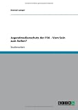 Jugendmedienschutz der FSK - Vom Sein zum Sollen?