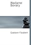 Madame Bovary (Large Print Edition)