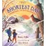 The Shortest Day: Celebrating the Winter Solstice by Pfeffer, Wendy [Dutton Juvenile, 2003] Hardcover [Hardcover]