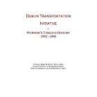 Click here to buy Dublin Transportation Initiative: Webster's Timeline History, 1992 - 1995 by Icon Group International.