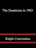 The Dominion In 1983