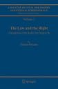 A Treatise of Legal Philosophy and General Jurisprudence: Volume 1:The Law and The Right; Volume 2: Foundations of Law; Volume 3: Legal Institutions and ... 4: Scientia Juris; Volume 5: Legal Reasoning