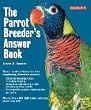 Barrons Books Parrot Breeders Answer Book