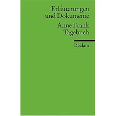 Erl�uterungen und Dokumente zu Anne Frank: Tagebuch