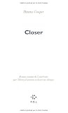 Closer