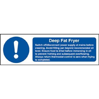 Deep Fat Fryer Safety Sign 100 x 300mm.