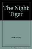 The night tiger