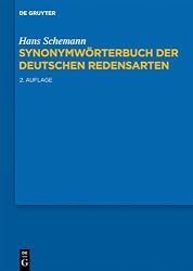 Synonymworter-Buch Der Deutschen Redensarten (German Edition)