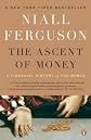 The Ascent of Money 1st (first) edition Text Only