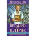 Recalled+to+life+reginald+hill