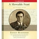 A Moveable Feast Unabridged on 5 CDs [Restored Edition]