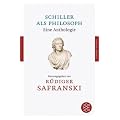 Schiller als Philosoph: Eine Anthologie (Fischer Klassik)