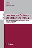 Hardware and Software, Verification and Testing: Second International Haifa Verification Conference, HVC 2006, Haifa, Israel, October 23-26, 2006, ... / Programming and Software Engineering)