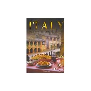 Italy: The Country and Its Cuisine Ingeborg Pils, Stefan Pallmer and Martin Kurtenbach