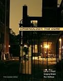 Criminology: The Core