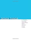 Design Things (Design Thinking, Design Theory)
