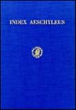 Index Aeschyleus: Editio Altera Correcta Et Aucta Curavit S.L. Radt