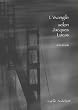 L'Evangile Selon Jacques Lucas