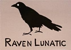 "Raven Lunatic" Magnet