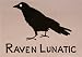 "Raven Lunatic" Magnet