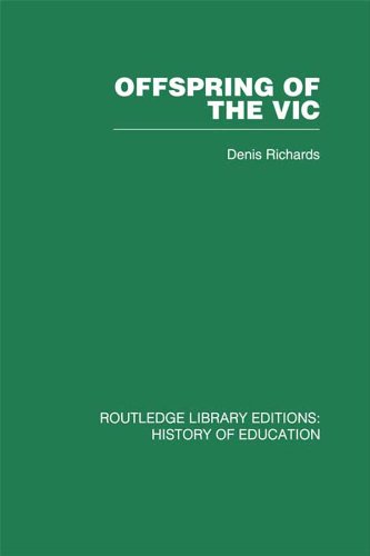 Offspring of the Vic: A History of Morley College: Volume 29