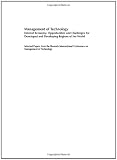 Management of Technology: Internet Economy: Opportunities and Challenges for Developed and Developing Regions of the World (Management of Technology)