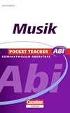 Pocket Teacher Abi - Sekundarstufe II: Musik - Norbert Heuk&auml;ufer
