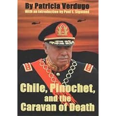 Chile, Pinochet and the Caravan of Death