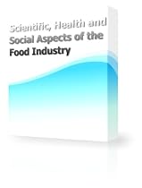 Scientific, Health and Social Aspects of the Food Industry-From Free Kindle Books Library Click to Download Free Kindle Book -> Scientific, Health and Social Aspects of the Food Industry