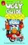 Ugly Guide to Things That Go and Things That Should Go But Don't (Uglydolls)