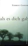 Als es dich gab: Roman