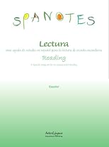 SPANOTES Reading: A Spanish Language Study Aid for Secondary School Students (Spanish Edition)