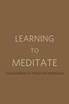 Learning to Meditate