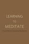 Learning to Meditate