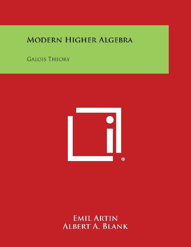 modern higher algebra galois theory