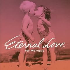 Eternal Love~for Marriage~(CCCD)