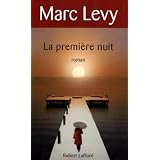 La premi�re nuitpar Marc Levy