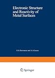 Electronic structure of reactivity of metal surfaces