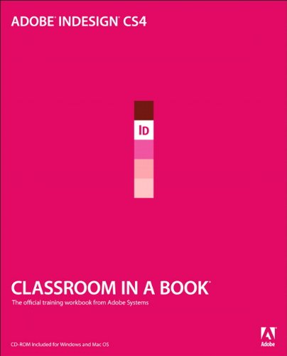 Adobe InDesign CS4 Classroom in a Book