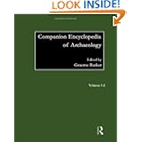 Companion Encyclopedia of Archaeology (Routledge Companion Encyclopedias) by Graeme Barker